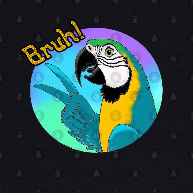 Bruh! Blue and Gold Macaw by SkyeElizabeth